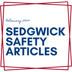 February 2024 Sedwick Safety Articles